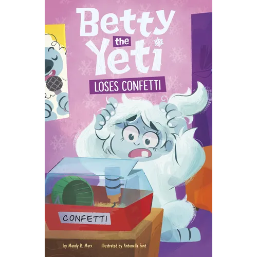 Betty the Yeti Loses Confetti - Paperback