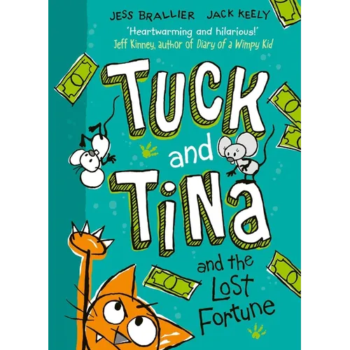 Tuck and Tina and the Lost Fortune: Volume 1 - Hardcover