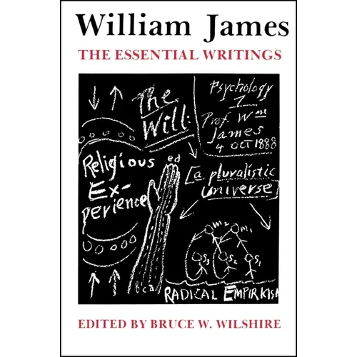 William James: The Essential Writings - Paperback