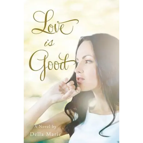 Love Is Good - Paperback