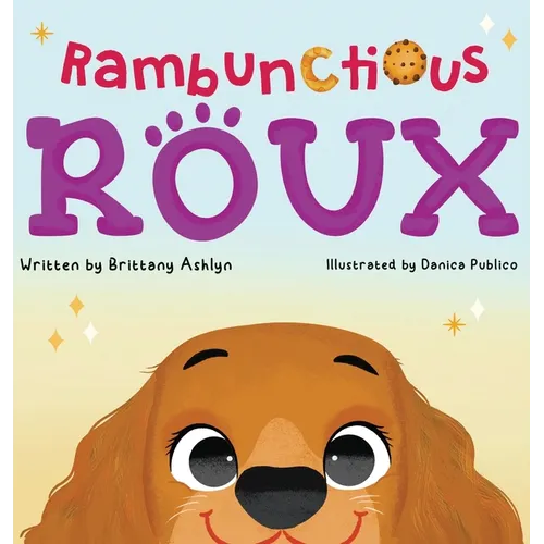 Rambunctious Roux - Hardcover