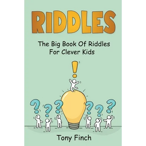 Riddles: The big book of riddles for clever kids - Paperback