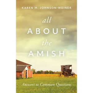All about the Amish: Answers to Common Questions - Paperback