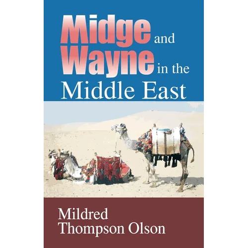 Midge and Wayne in the Middle East - Paperback