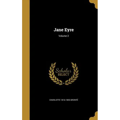 Jane Eyre; Volume 2 - Hardcover