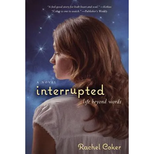 The Interrupted: A Life Beyond Words [Delete 'A' - MM] - Paperback