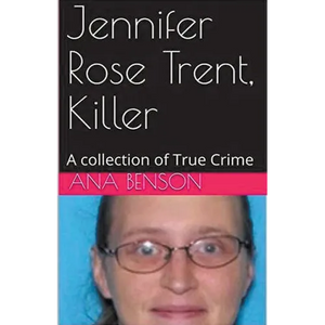 Jennifer Rose Trent, Killer - Paperback