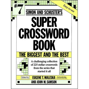 Simon & Schuster Super Crossword Puzzle Book #7 - Paperback