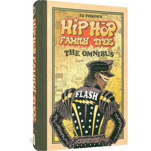Hip Hop Family Tree: The Omnibus - Hardcover