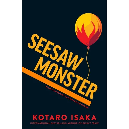 Seesaw Monster - Hardcover