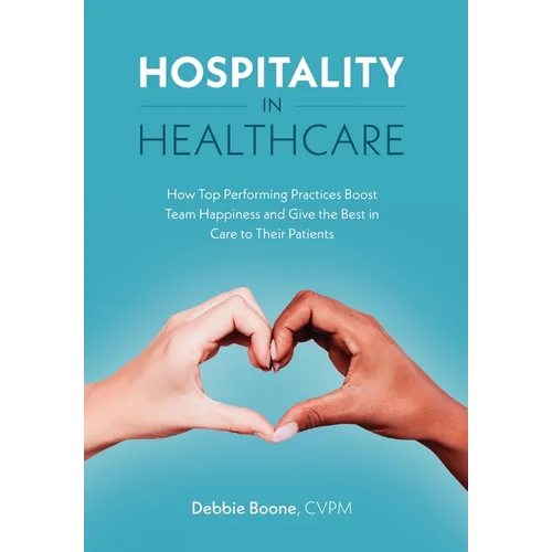 Hospitality in Healthcare - Hardcover