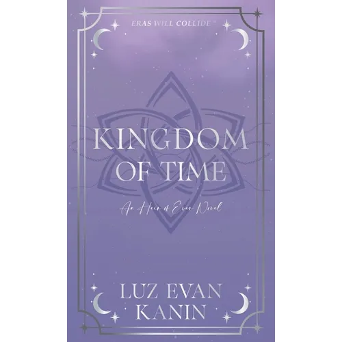 Kingdom of Time - Hardcover