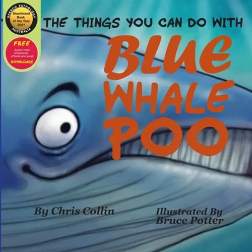 The Things You Can Do With Blue Whale Poo - Paperback