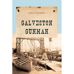 Galveston Gunman - Paperback