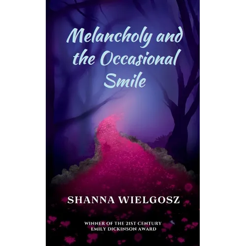Melancholy and the Occasional Smile - Paperback