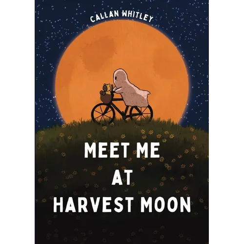 Meet Me at Harvest Moon - Paperback