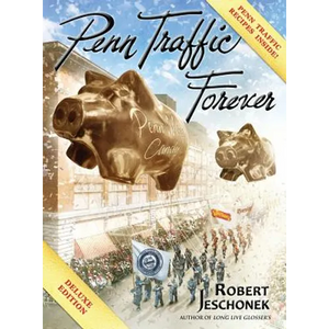 Penn Traffic Forever: Deluxe Hardcover Edition - Hardcover