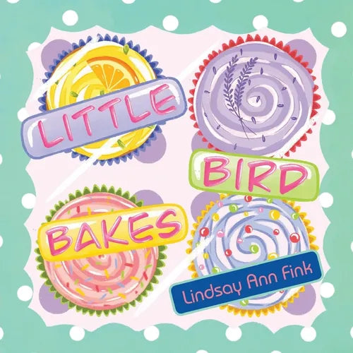Little Bird Bakes - Paperback