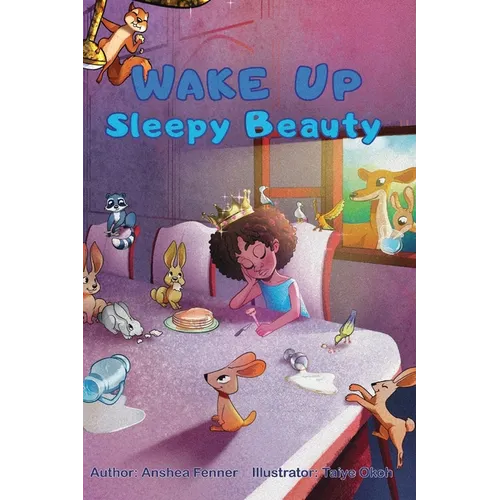 Wake Up Sleepy Beauty - Hardcover