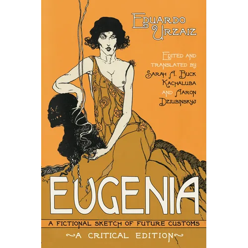 Eugenia: A Fictional Sketch of Future Customs - Paperback