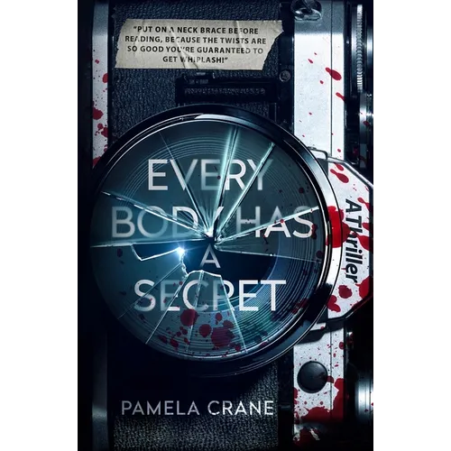 Every Body Has a Secret: A Psychological Thriller - Paperback