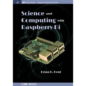 Science and Computing with Raspberry Pi - Paperback