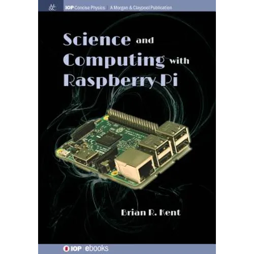Science and Computing with Raspberry Pi - Paperback