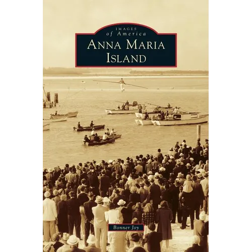 Anna Maria Island - Hardcover