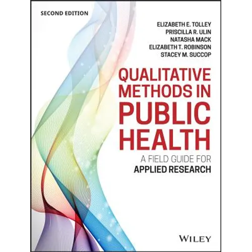 Qualitative Methods in Public Health: A Field Guide for Applied Research - Paperback