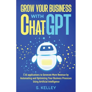 Grow Your Business with ChatGPT - Paperback