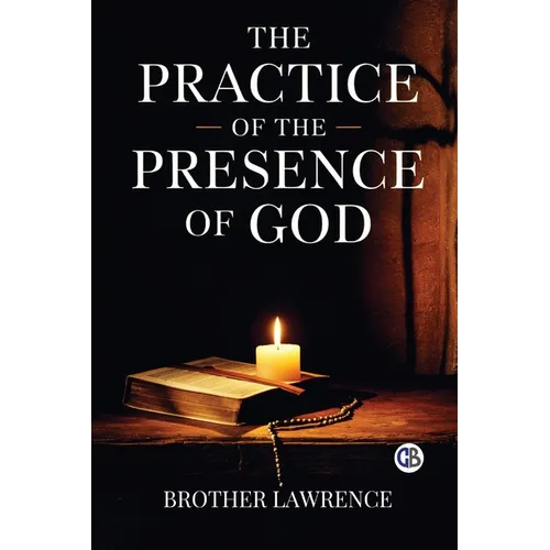 The Practice of the Presence of God - Paperback
