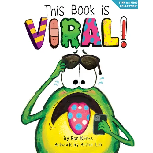 This Book Is Viral!: A Funny and Interactive Story for Kids - Hardcover