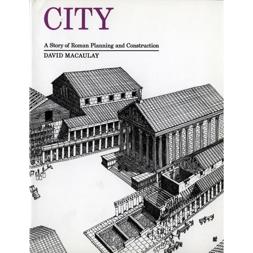 City: A Story of Roman Planning and Construction - Paperback