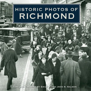 Historic Photos of Richmond - Hardcover