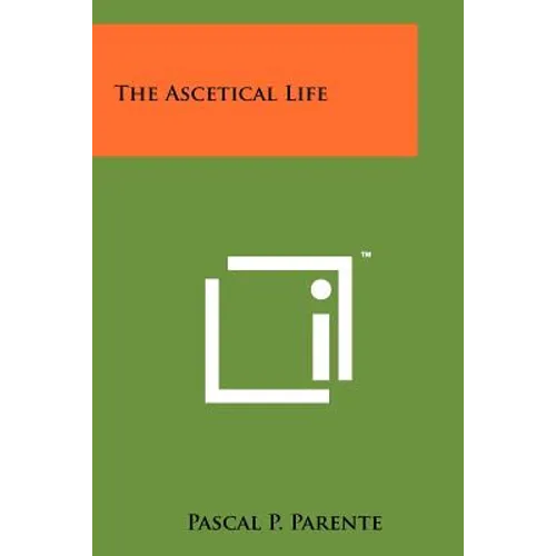 The Ascetical Life - Paperback