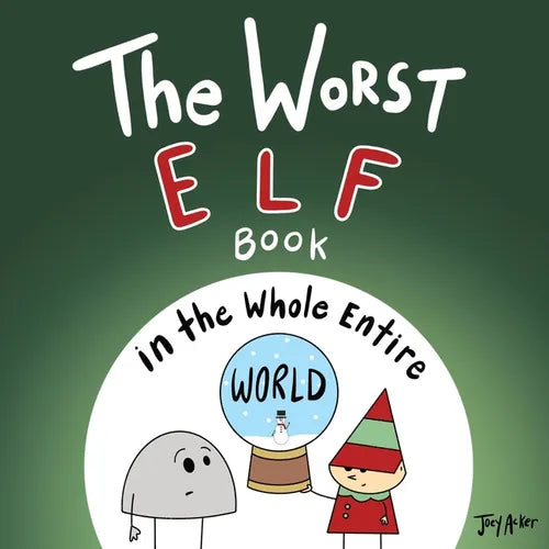 The Worst Elf Book in the Whole Entire World - Paperback