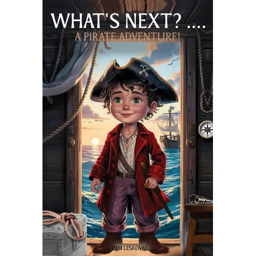 What's Next? A Pirate Adventure! - Paperback