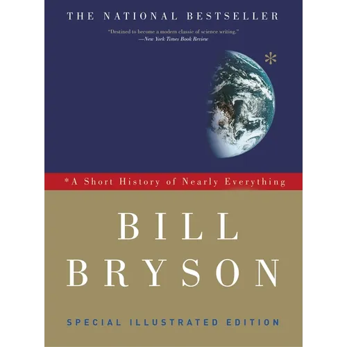 A Short History of Nearly Everything: Special Illustrated Edition - Paperback