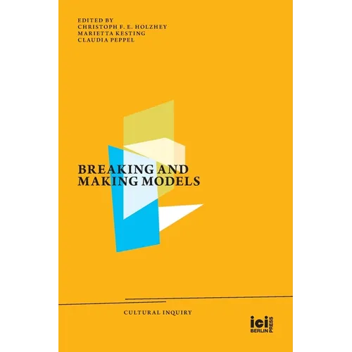 Breaking and Making Models - Paperback
