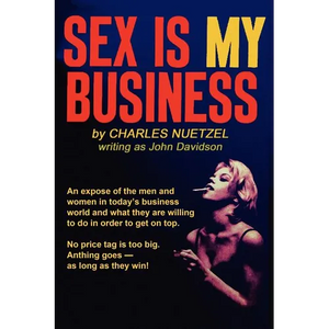 Sex Is My Business - Paperback