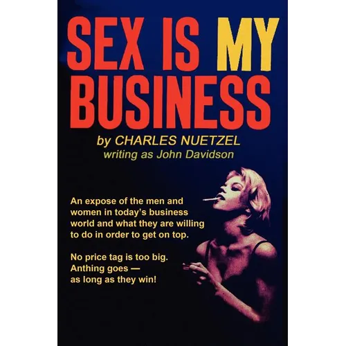Sex Is My Business - Paperback