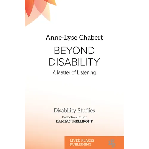 Beyond Disability: A Matter of Listening - Paperback