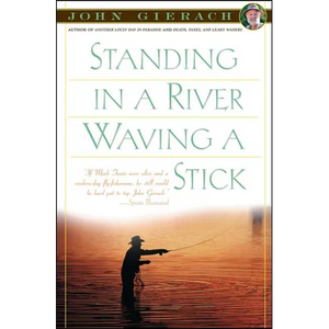 Standing in a River Waving a Stick - Paperback