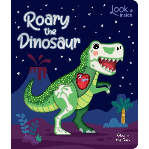 Look Inside: Roary the Dinosaur: Board Book with Cut-Outs and Glow in the Dark! - Board Book