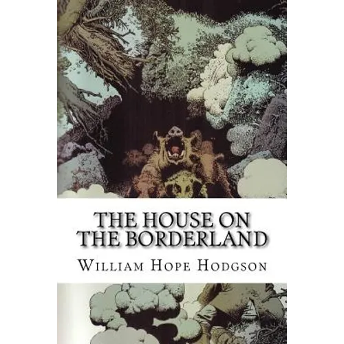 The House on the Borderland - Paperback