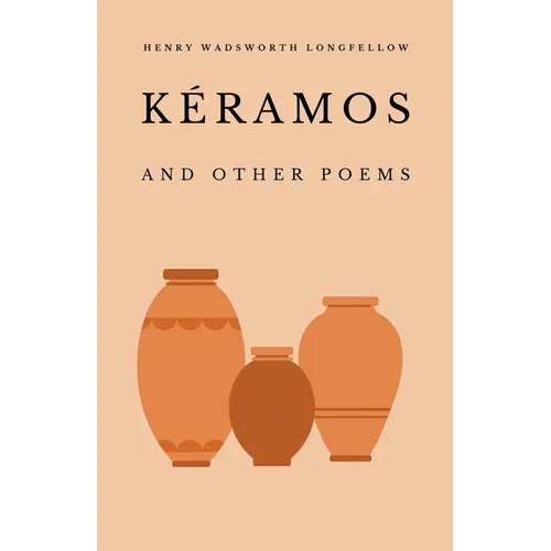 Kéramos and Other Poems - Paperback