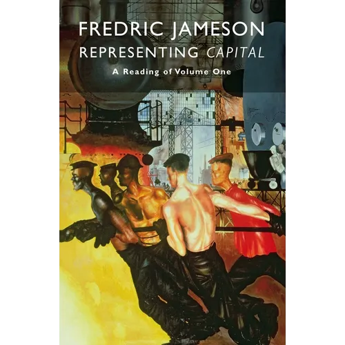 Representing Capital: A Reading of Volume One - Paperback