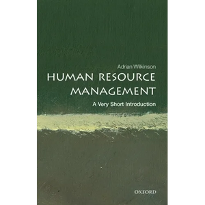 Human Resource Management: A Very Short Introduction - Paperback