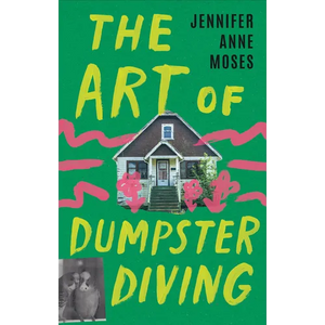 The Art of Dumpster Diving - Paperback