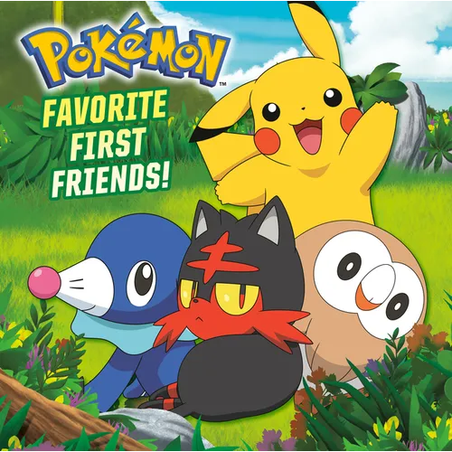 Favorite First Friends! (Pokã(c)Mon) - Paperback